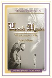 Look again. Commentary on the 23rd Psalm cover image