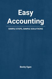 Easy accounting. Simple Steps, Simple Solutions cover image