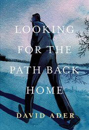 Looking for the path back home cover image