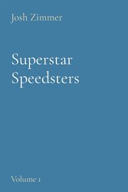 Superstar speedsters, volume 1 cover image