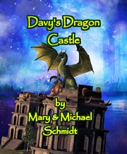 Davy's dragon castle cover image