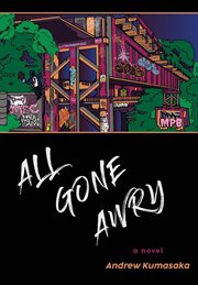 All gone awry : a novel cover image