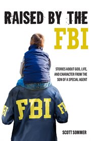 Raised by the FBI cover image