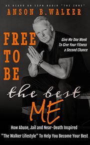 Free to Be the Best Me cover image
