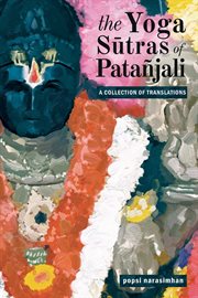 The yoga sūtras of patañjali. A Collection of Translations cover image
