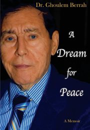 A dream for peace : a memoir cover image