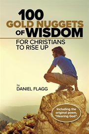 100 gold nuggets of wisdom for christians to rise up cover image