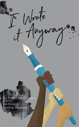 Cover image for I Wrote it Anyway