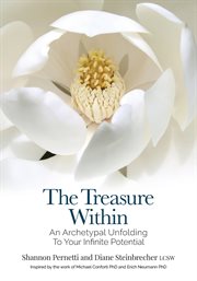 The treasure within : an archetypal unfolding to your infinite potential cover image