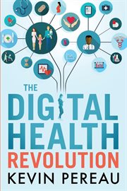 The digital health revolution cover image
