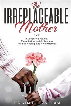 Cover image for The Irreplaceable Mother