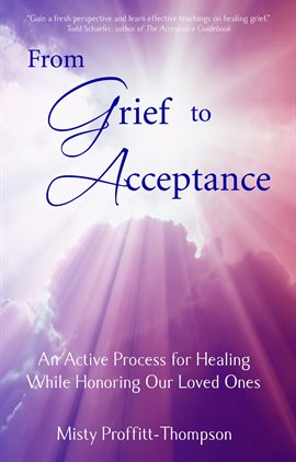 Cover image for From Grief to Acceptance