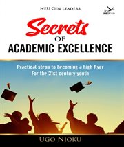 Secrets of academic excellence cover image