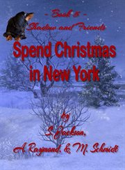 Shadow and friends spend christmas in new york cover image