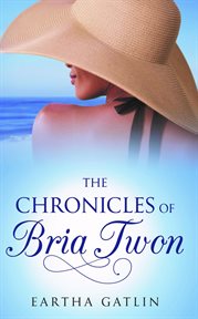 The chronicles of Bria Twon cover image