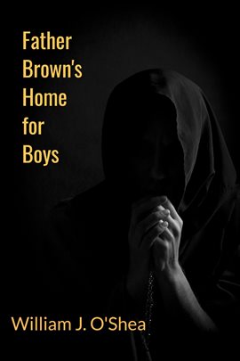 Cover image for Father Brown's Home for Boys