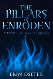 The pillars of enroden. Everything is About to Change cover image