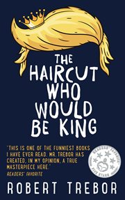 The haircut who would be king cover image