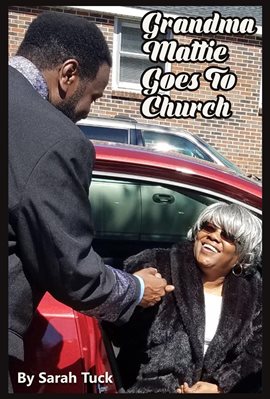 Cover image for Grandma Mattie Goes to Church