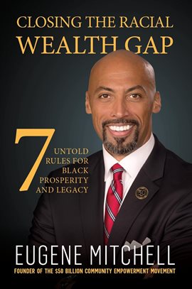 Cover image for Closing The Racial Wealth Gap