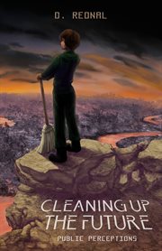 Cleaning up the future. Public Perceptions cover image