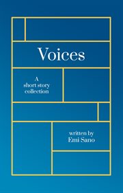 Voices. A short story collection cover image