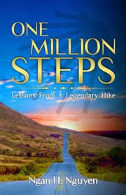One million steps. Lessons From A Legendary Hike cover image