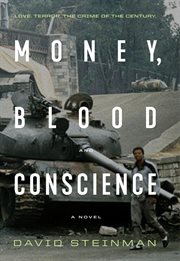 Money, blood & conscience cover image
