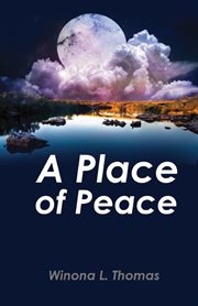 A place of peace. Meditations of a Breast Cancer Survivor cover image