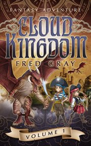Cloud kingdom. Fantasy Adventure cover image