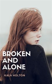 Broken & alone cover image