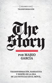 The story en español, volumen uno. Transformación cover image