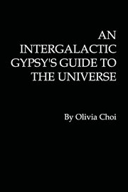 An intergalactic gypsy's guide to the universe cover image