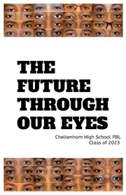 The future through our eyes. A Project Based Learning Experience cover image