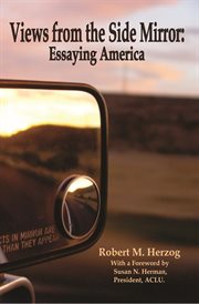 Views from the side mirror. Essaying America cover image
