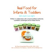 Real food for infants & toddlers. Let's Start Out Right cover image