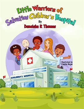 Cover image for Little Warriors of Salvation Children's Hospital