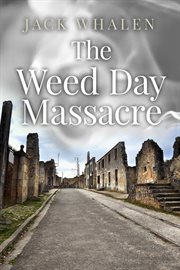 The weed day massacre cover image