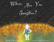 Where are you sunshine? cover image