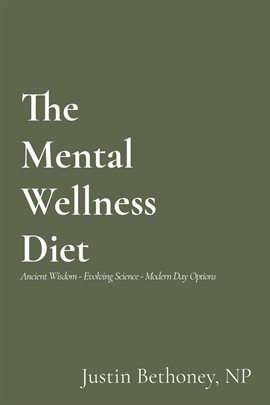 Cover image for The Mental Wellness Diet