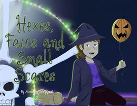 Cover image for Hexes, Fairs and Small Scares