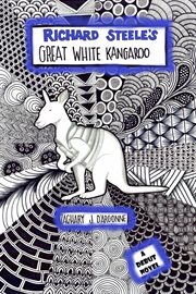 Richard steele's great white kangaroo cover image
