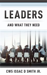 Leaders. And What They Need cover image