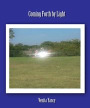 Coming forth by light cover image