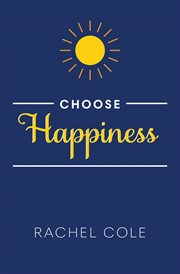 Choose happiness cover image