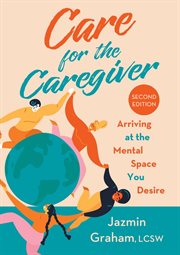 Care for the caregiver cover image