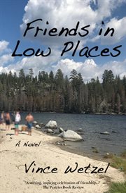 Friends in low places. A Novel cover image