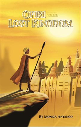 Cover image for Ofiri and the lost Kingdom