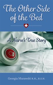 The other side of the bed-a nurse's true story cover image