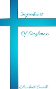Ingredients of singleness cover image